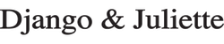 Django &amp; Juliette